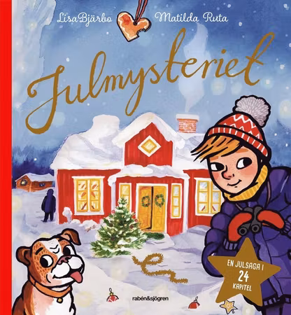 Adventsbok Julmysteriet av Lisa Bjärbo & Matilda Ruta - En Julsaga i 24 Kapitel