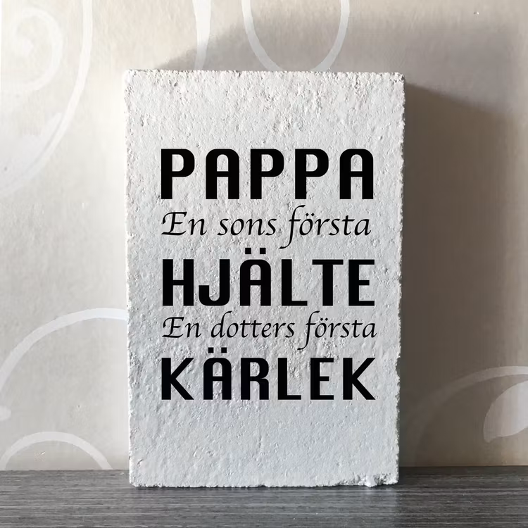 Fotosten  Pappa nr1