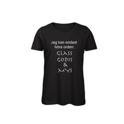 T-shirt Dam – ”Jag kan endast höra orden…” (Valfri text)