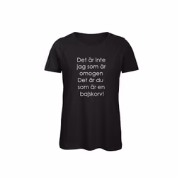 T-shirt Dam – ”Det är inte jag som är omogen…”