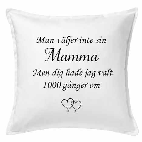 Kuddfodral Man väljer inte...