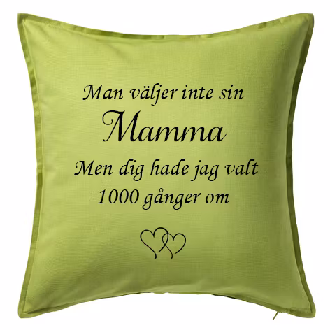 Kuddfodral Man väljer inte...