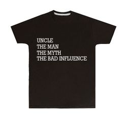 T-shirt Herr – ”Uncle, the man, the myth, the bad influence”