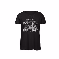 T-shirt Dam - ”Turns out I’m the mom most likely…”