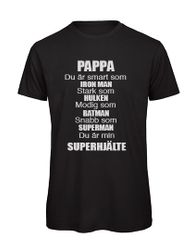 T-shirt Herr – ”Du är min/vår superhjälte” (Valfri text)