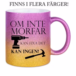 Glittermugg Om inte