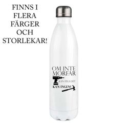 Termosflaska - Om inte