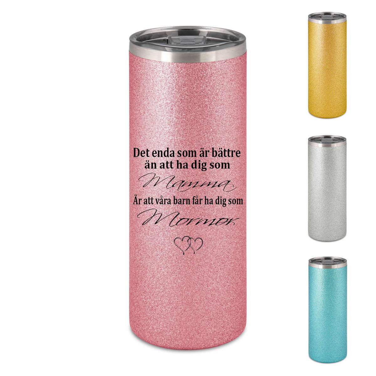 Glittrig Termosmugg Det enda som är bättre
