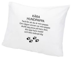 Örngott Kära hund...Alt 1