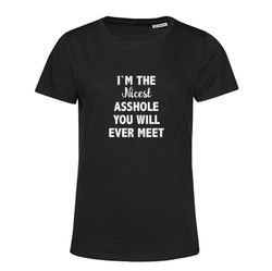 T-shirt Dam – ”I’m the Nicest Asshole You Will Ever Meet”