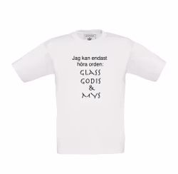 T-shirt Jag kan endast höra