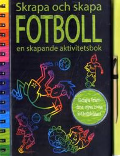 Skrapa och skapa : Fotboll