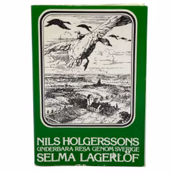 Nils Holgerssons Underbara Resa Genom Sverige 1981 Selma Lagerlöf