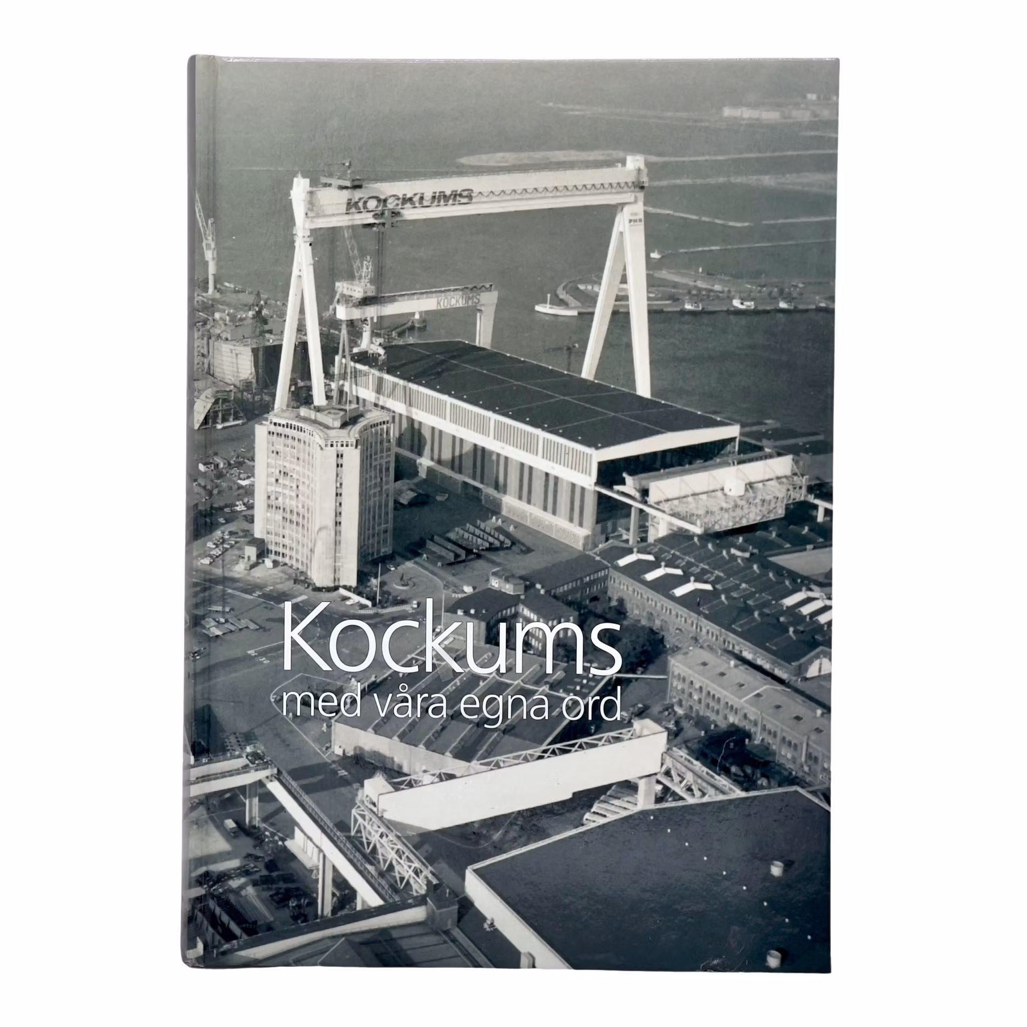 Kockums Med Våra Egna Ord