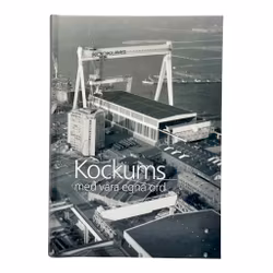 Kockums Med Våra Egna Ord