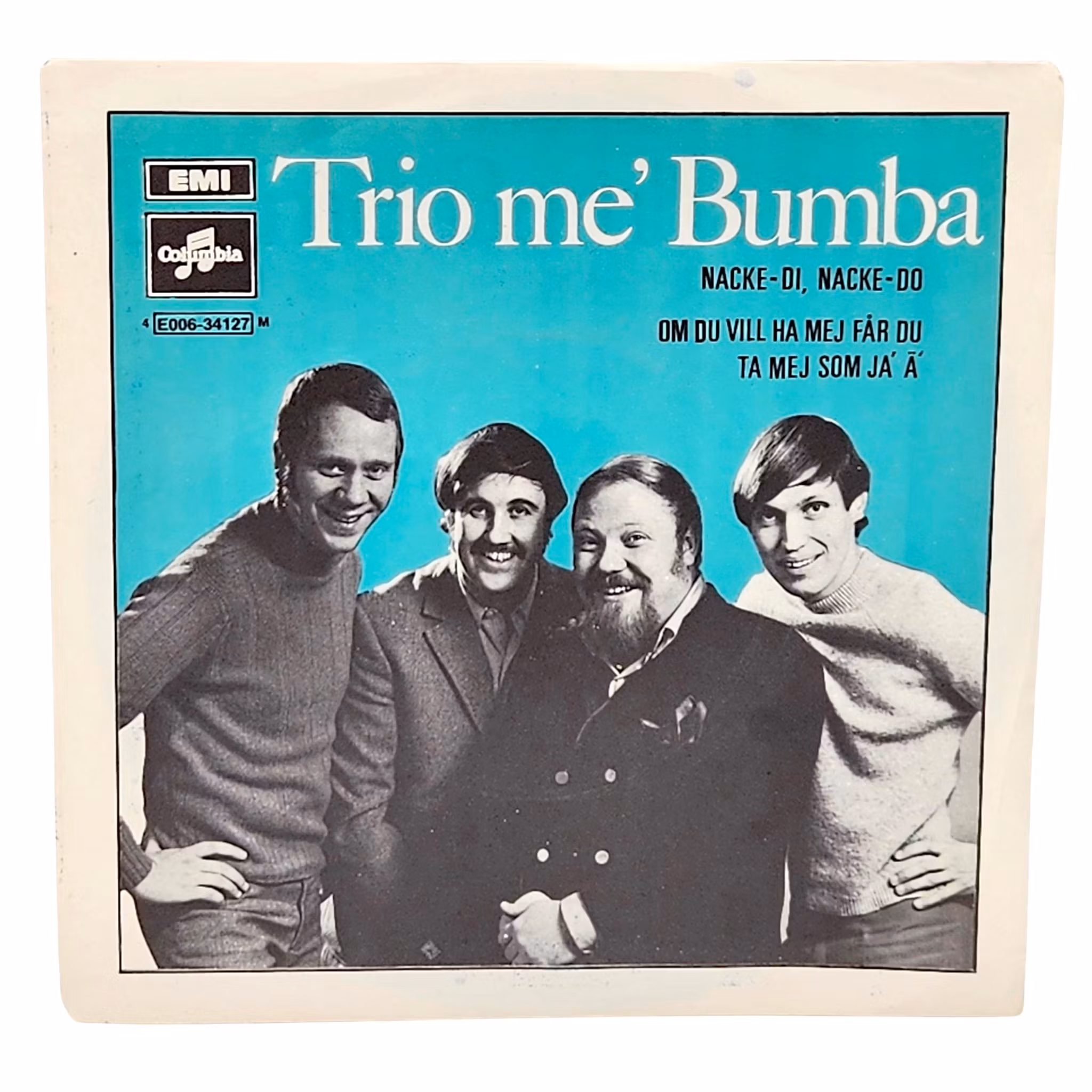 Trio Me Bumba, Om Du Vill Ha Mej Får Du Ta Mej Som Ja Ä, Vinyl Singel