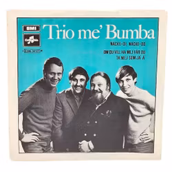 Trio Me Bumba, Om Du Vill Ha Mej Får Du Ta Mej Som Ja Ä, Vinyl Singel