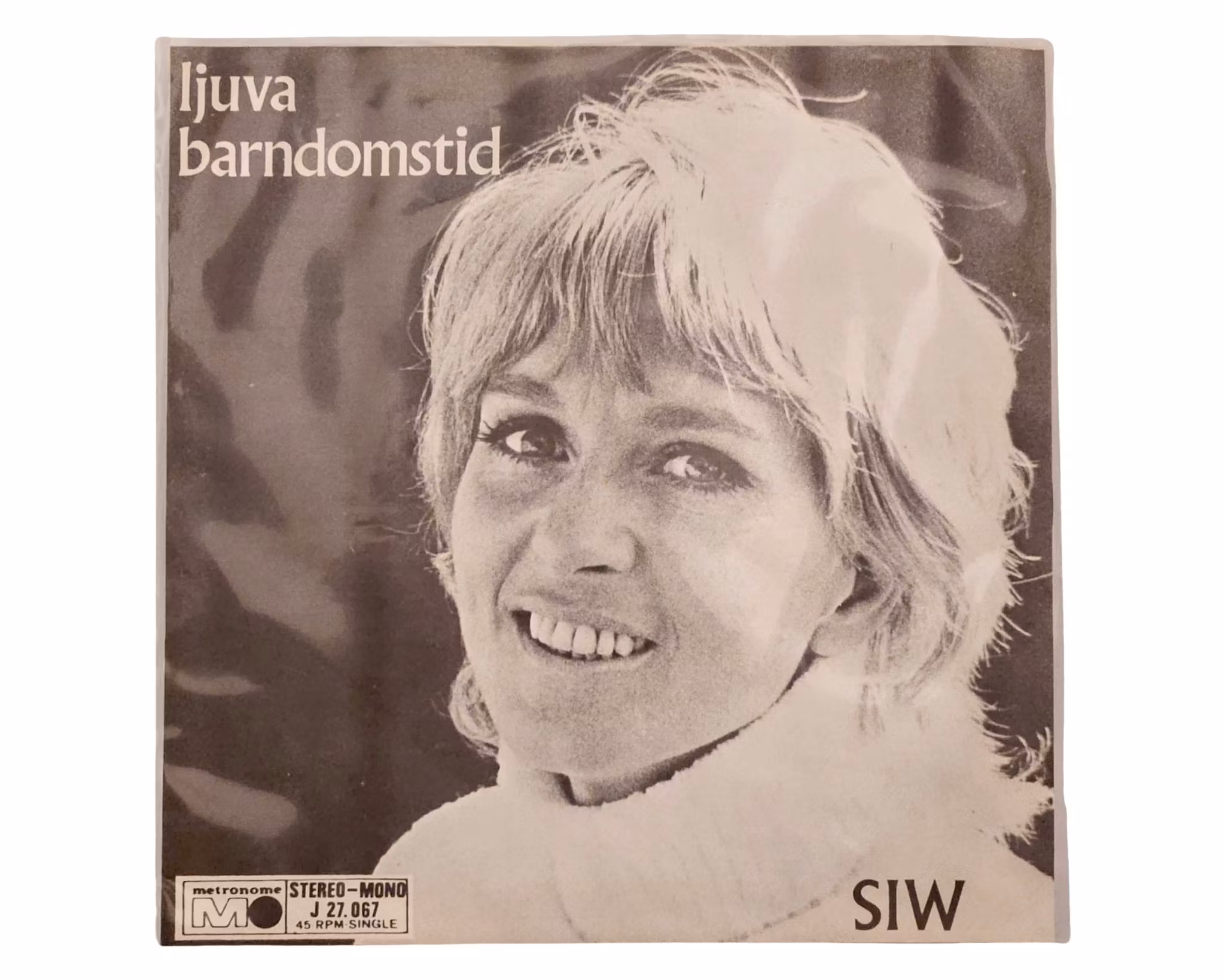 Siw Malmkvist, Sweet Childhood, Vinyl Single