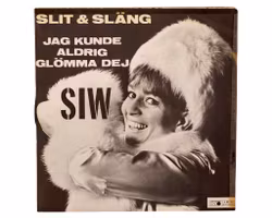 Siw Malmkvist, Slit Och Släng, Vinyl Singel