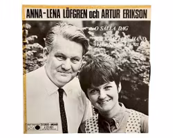 Anna Lena Löfgren Och Artur Erikson, O Sälla Dag, Vinyl Singel