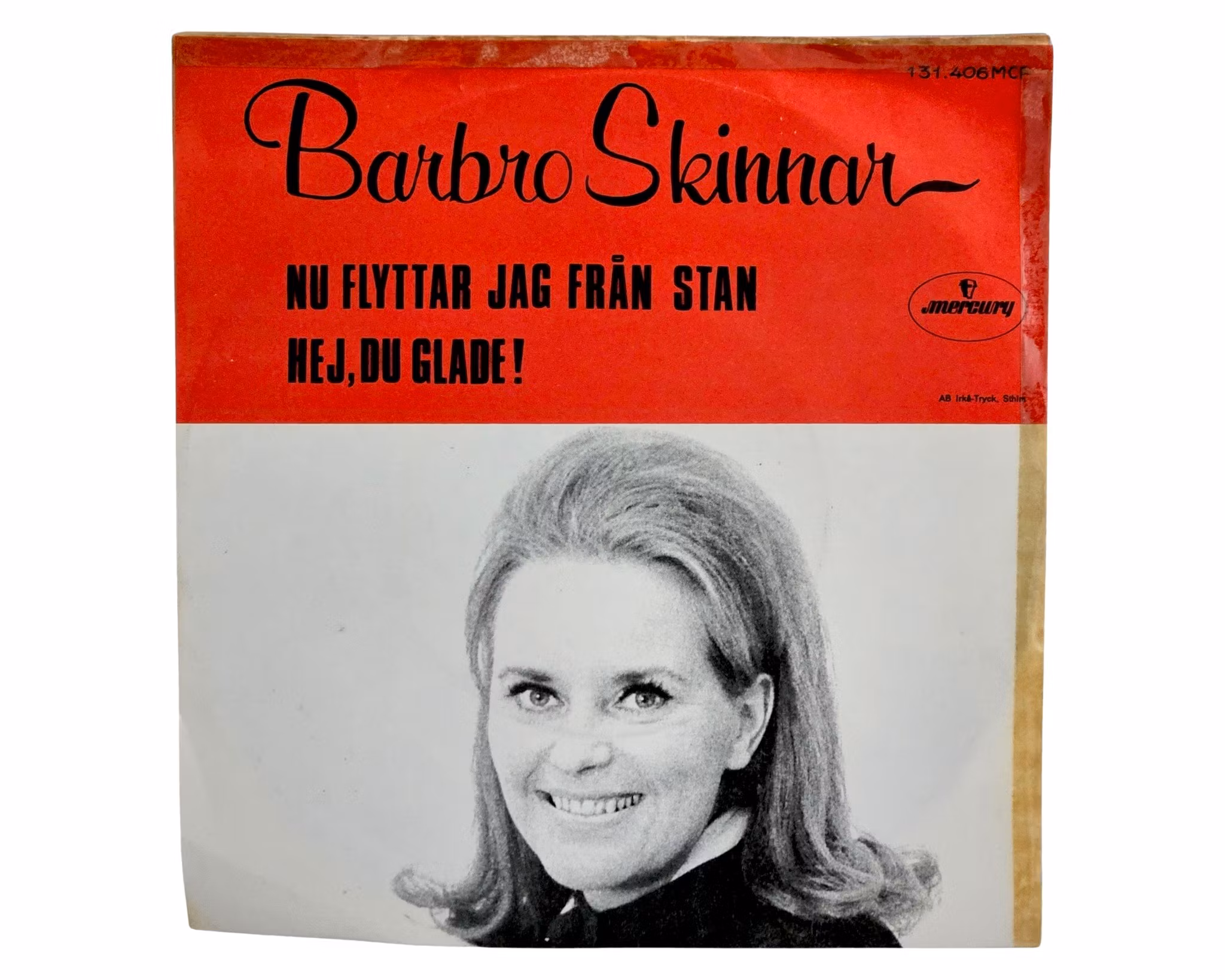 Barbro Skinnar, Hej Du Glade, Vinyl Singel