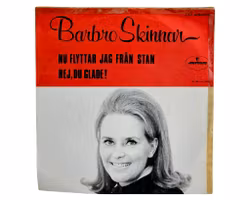Barbro Skinnar, Hej Du Glade, Vinyl Singel