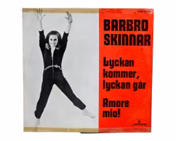 Barbro Skinnar, Lyckan Kommer Lyckan Går, Vinyl Singel