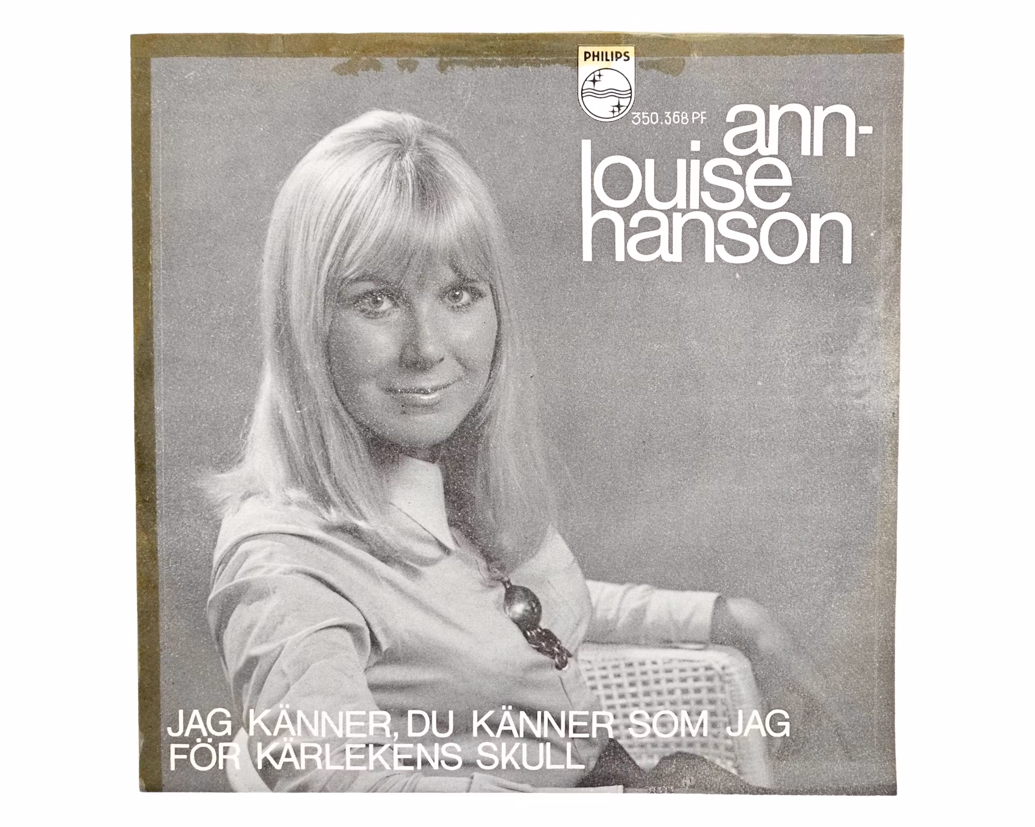 Ann Louise Hanson, I Feel You Feel Like Me, Vinyl Single