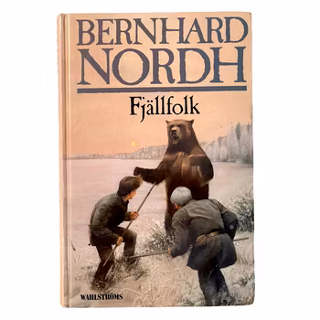 Fjällfolk av Bernhard Nordh - 190 sidor, 1992