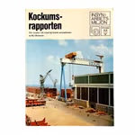 Kockumsrapporten - Unik svensk industri historia ca 1970 Bo Ohlström - Prisma
