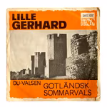 EP Vinyl singel - Lille gerhard - Gotländsk sommarvals (Swedisc)