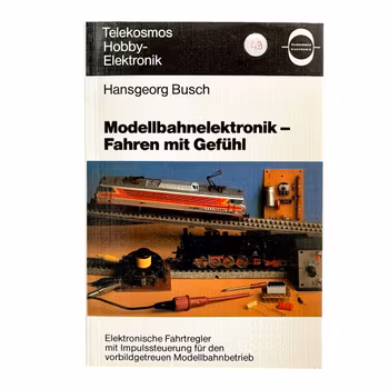 Telekosmos Hobby Elektronik - 3 klassiska böcker - Modelljärnväg, elektronik & styrning, Tyskland