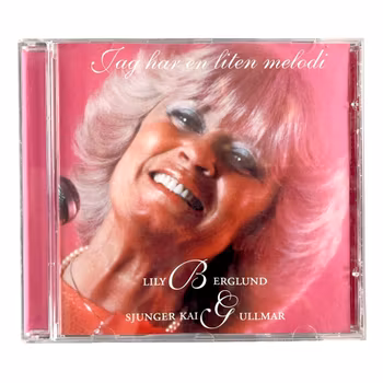 Jag har en liten melodi - Lily Berglund sjunger Kai Gullmar (CD)