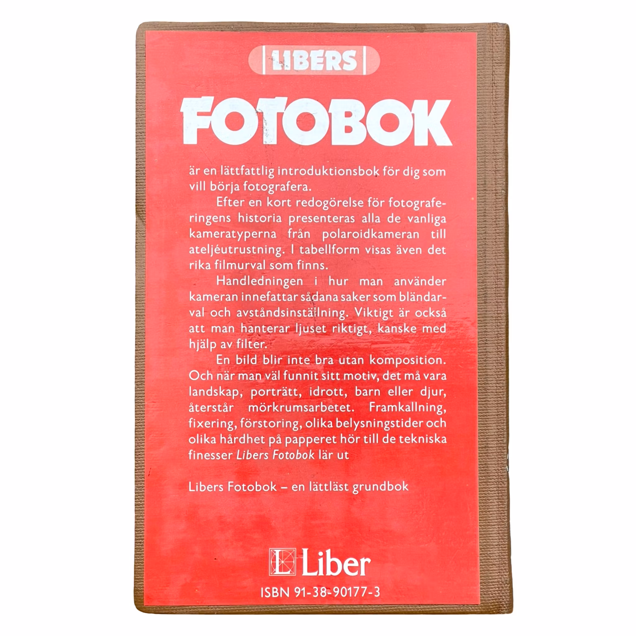 Libers fotobok - Grunnleggende bok i fotografering (svensk)