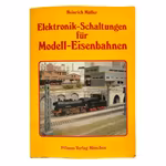 Elektronik Schaltungen für Modell Eisenbahnen