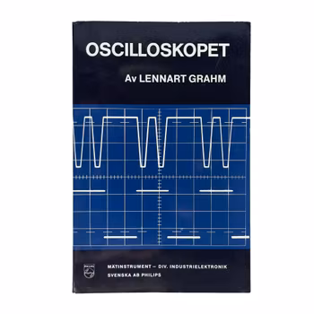 Oscilloskopet - Lennart Grahm - Vintage elektronikkbok fra Philips