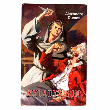 Myladys son - Bödeln - Alexandre Dumas - Niloé biblioteket / Bruna Serien