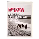 Svenskarnas egen historia - Skåne & Blekinge - Inplastad DVD - SVT Dokumentär - Från 1906 till idag