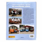 Un ouvrage remarquable - Société suédoise des tramways 1959-2009 - Livre anniversaire / Tramways / Trains