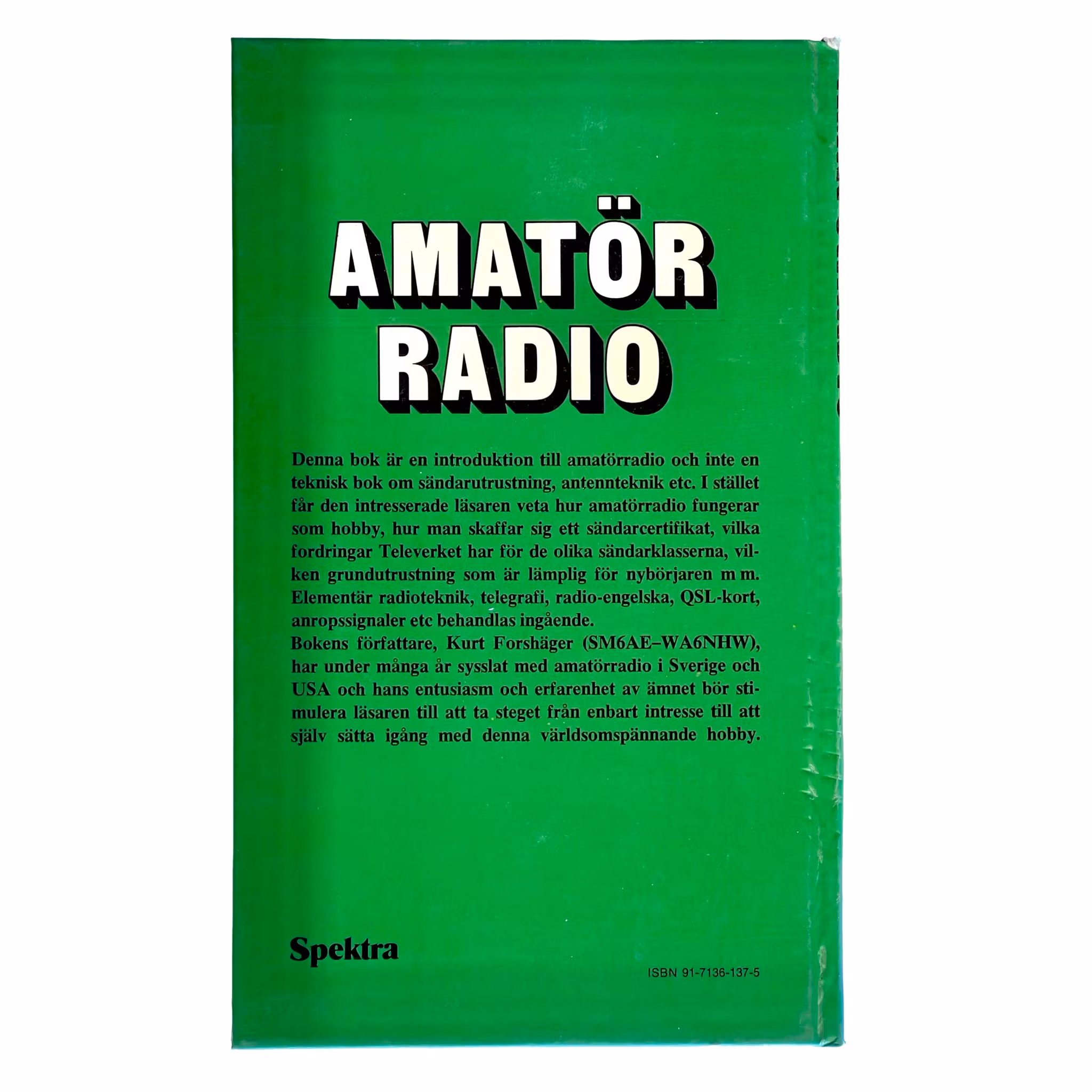 Amatör Radio - Vägen till amatör certifikat - Kurt Forshäger