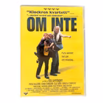 Om Inte - DVD 2001 - Svensk drama komedi av Ella Lemhagen