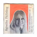 Agnetha Fältskog - Allting har förändrat sej / Den jag väntat på - 7" Vinylsingel - Cupol CS 236 (1968)