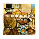 The hard liquor men - A drop of the hard stuff - Malmö City Records