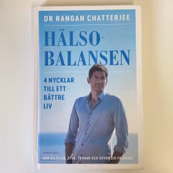 Hälsobalansen : 4 nycklar till ett bättre liv