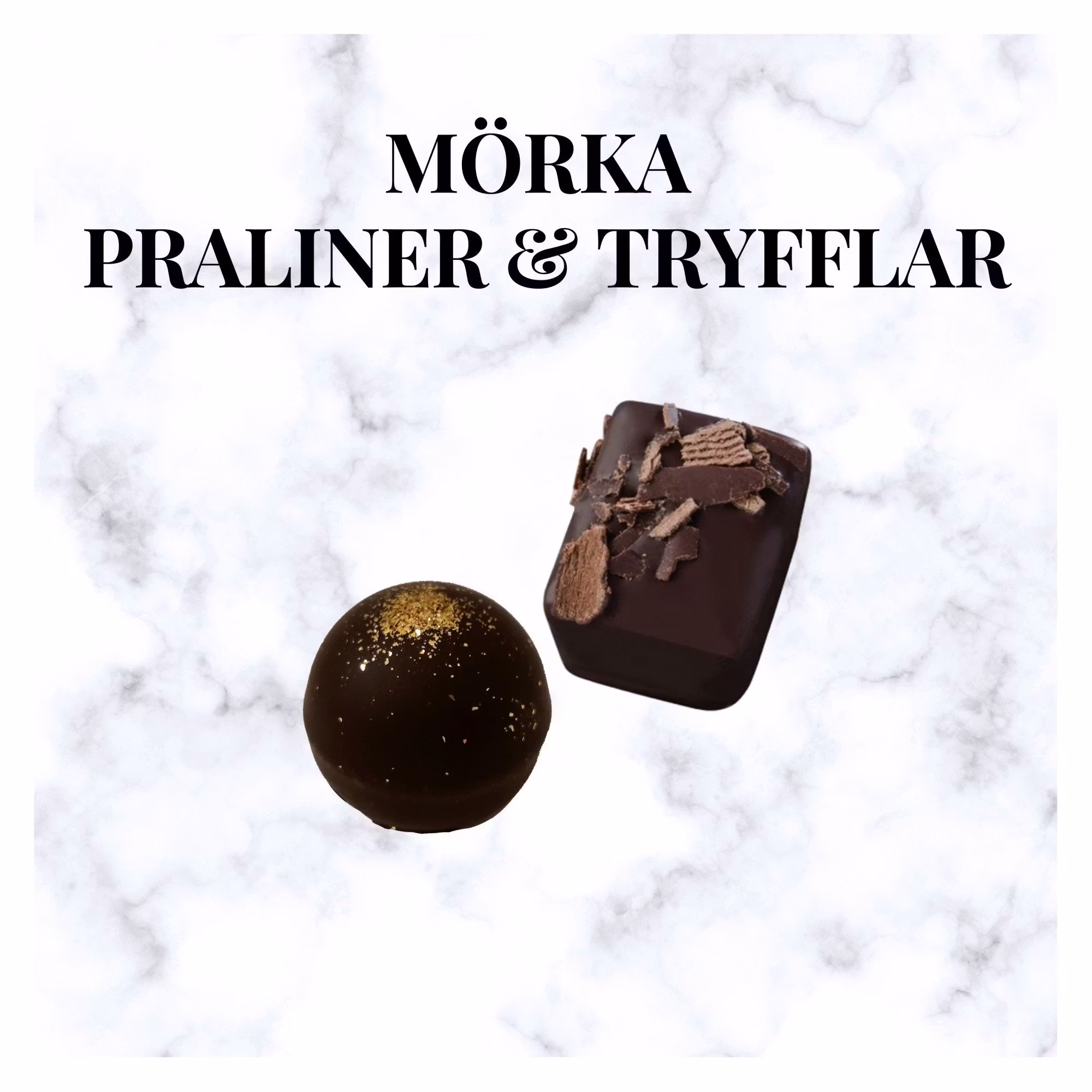 Mörk choklad - Pralinhuset