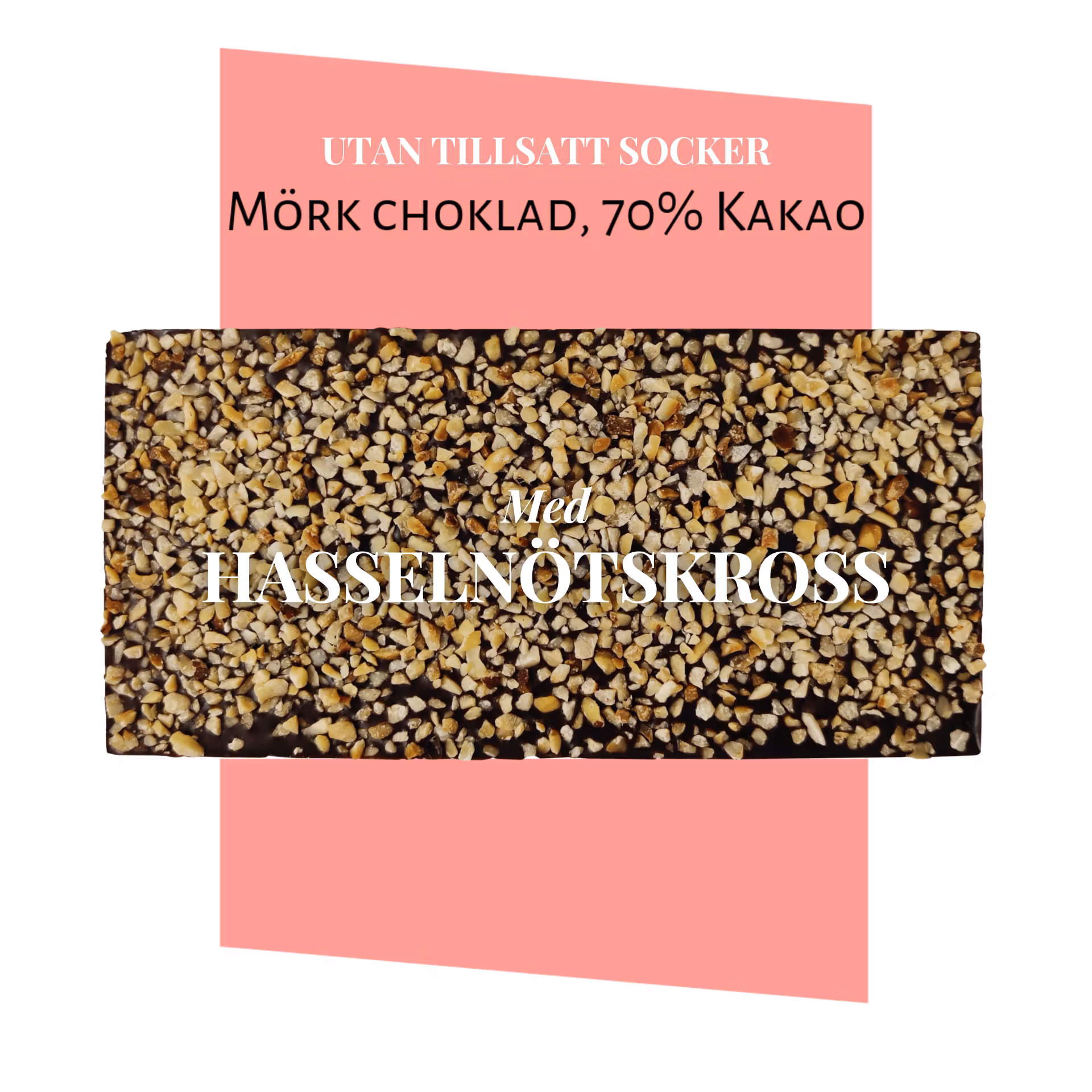 Pralinhuset - 70% Kakao - Hasselnötskross - Utan Tillsatt Socker