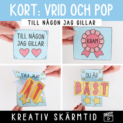 Kort som poppar - till någon jag gillar (mallar + video)