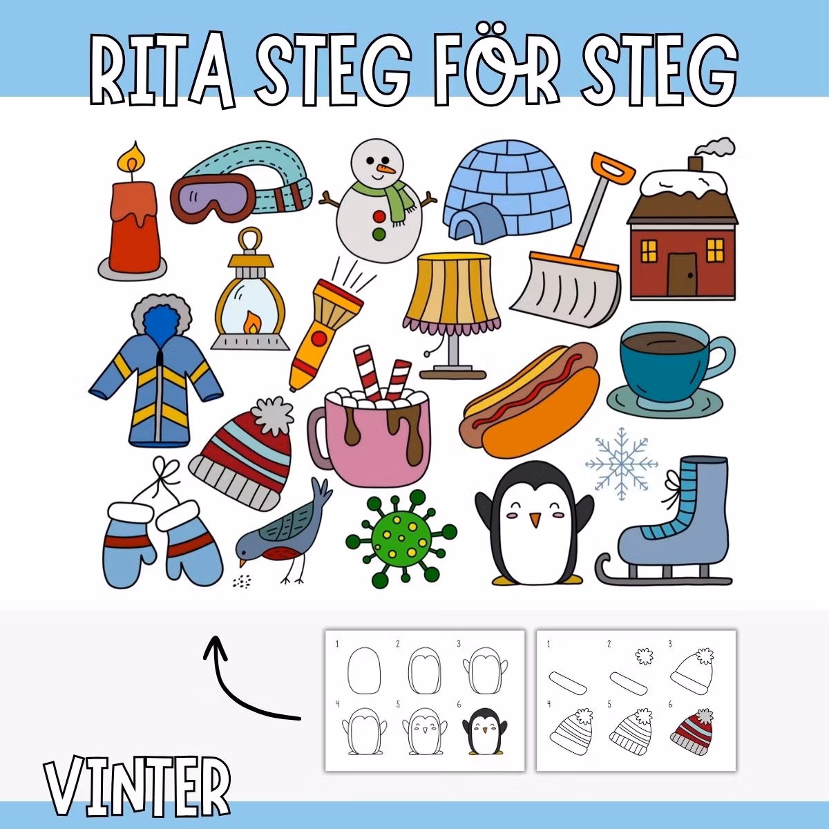 Rita steg för steg med 20 vintermotiv som exempelvis varm choklad, vantar, pingvin, skridskor, lampa, snöskyffel, mössa med mera.