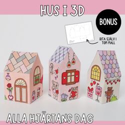 Alla hjärtans dag-pyssel - hus i 3D