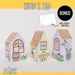 Påskpyssel - färglägg och gör hus i 3D
